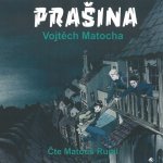 Prašina - Vojtěch Matocha – Zbozi.Blesk.cz