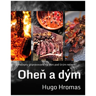 Oheň a dým - Hromas Hugo – Zboží Mobilmania
