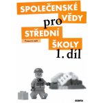 Společenské vědy pro 1.r.SŠ - pracovní sešit - Denglerová, Doležalová,Kirchnerová – Hledejceny.cz