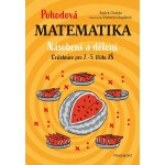 Pohodová matematika - Násobení a dělení - Radek Chajda – Hledejceny.cz