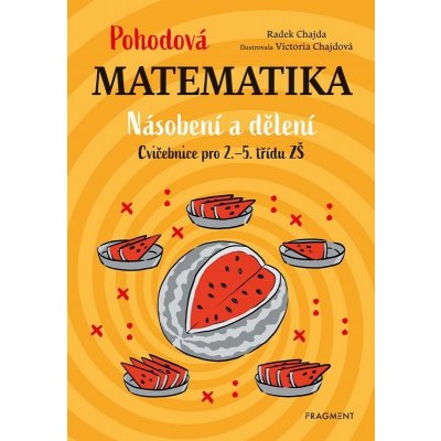 Pohodová matematika - Násobení a dělení - Radek Chajda – Zboží Mobilmania