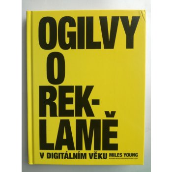 Ogilvy o reklamě v digitálním věku - Miles Young