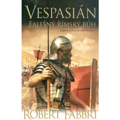 Vespasián Falešný římský bůh - Robert Fabbr – Hledejceny.cz