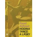 Hodina tance a lásky - Kohout Pavel