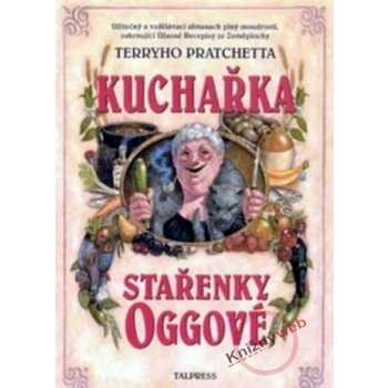 Kuchařka Stařenky Oggové - Terry Pratchett, Stephen Briggs