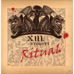 XIII. století - Rituál CD – Hledejceny.cz