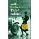 Kniha Tichý zabiják - Kutscher Volker