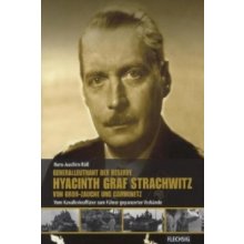 Generalleutnant der Reserve Hyazinth Graf Strachwitz von Gro-Zauche und Camminetz Rll Hans J. Pevná vazba