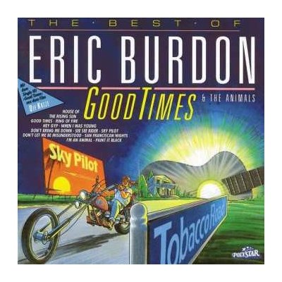 Eric Burdon - Good Times The Best Of Eric Burdon & The Animals CD – Hledejceny.cz