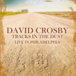 Crosby David - Live In Philadelphia CD – Hledejceny.cz