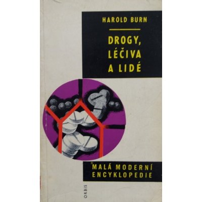 Malá moderní encyklopedie-Drogy, léčiva a lidé