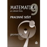 Matematika 9 pro základní školy Geometrie Pracovní sešit - Jitka Boušková, Milena Brzoňová – Hledejceny.cz