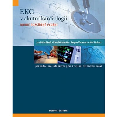 Knihy vázané - EKG v akutní kardiologii - Jan Bělohlávek – Zboží Mobilmania