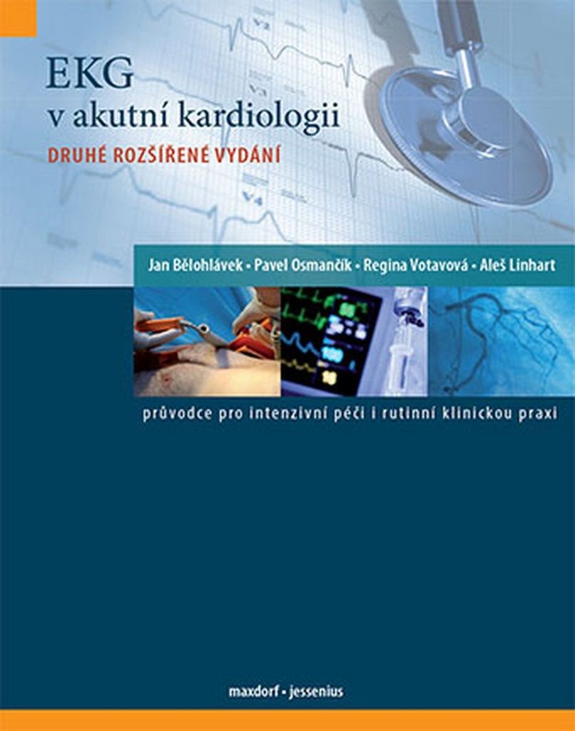 Knihy vázané - EKG v akutní kardiologii - Jan Bělohlávek