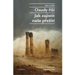 Osudy říší, Jak zajistit naše přežití - John Glubb – Hledejceny.cz