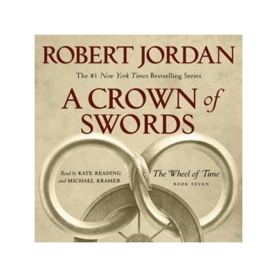 Crown of Swords: Book Seven of 'The Wheel of Time'