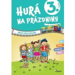 Hurá na prázdniny 3 - hravé procvičování – Zboží Mobilmania
