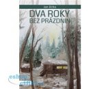 Dva roky bez prázdnin Jan Jícha