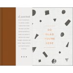 So Glad Youre Here: An All-Occasion Guest Book Hathaway MiriamPevná vazba – Hledejceny.cz