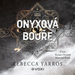 Onyxová bouře - Rebecca Yarros - čte Matouš Ruml,Klára Sedláčková-Oltová – Sleviste.cz