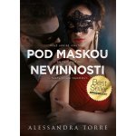 Pod maskou nevinnosti - Alessandra Torre – Zbozi.Blesk.cz