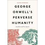 George Orwell's Perverse Humanity – Hledejceny.cz