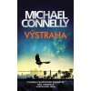 Elektronická kniha Connelly Michael - Výstraha
