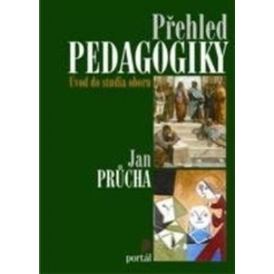 Průcha Jan Přehled pedagogiky – Hledejceny.cz