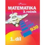 Matematika 3. ročník - 1.díl - Josef Molnár, Hana Mikulenková – Hledejceny.cz