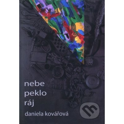 Nebe peklo ráj – Hledejceny.cz