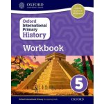 Oxford International Primary History: Workbook 5 – Hledejceny.cz