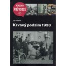 Krvavý podzim 1938 - Jiří Padevět