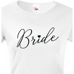 Dámské tričko na rozlučku Bride 2 bílá – Zboží Mobilmania