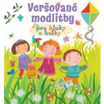 Veršované modlitby pro kluky a holky - Lois Rocková – Hledejceny.cz