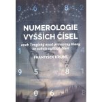 Kruml František: Numerologie vyšších čísel Kniha – Hledejceny.cz
