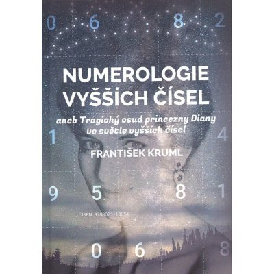 Kruml František: Numerologie vyšších čísel Kniha – Hledejceny.cz