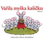 Vařila myška kašičku - lidové – Hledejceny.cz