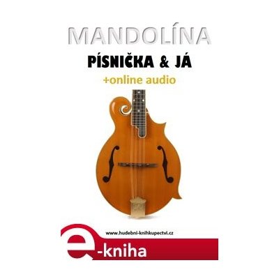 Mandolína, písnička & já +online audio - Zdeněk Šotola