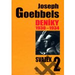 Deníky 1930-1934 - svazek 2 - Goebbels Joseph – Hledejceny.cz