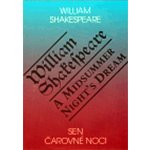 Sen čarovné noci / A Midsummer Night's Dream - William Shakespeare – Hledejceny.cz