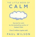 Little Book Of Calm, The Two Million Copy Bestseller Penguin Books Ltd – Sleviste.cz