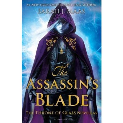 The Assassin's Blade: The Throne of Glass Nov... Sarah J. Maas