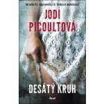 Desátý kruh - Picoultová Jodi – Zboží Mobilmania