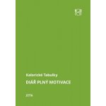 Kalorické Tabulky: Diář plný motivace – Sleviste.cz