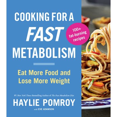 Cooking for a Fast Metabolism – Hledejceny.cz