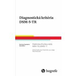 Diagnostická kritéria DSM-5-TR – Hledejceny.cz