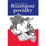 Rozmarné povídky - de Balzac Honoré – Hledejceny.cz