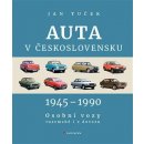 Auta v Československu 1945-1990 - Jan Tuček