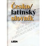 Česko-latinský slovník starověké i současné latiny kolektiv – Hledejceny.cz