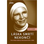Karmelitánské nakladatelství Láska smrtí nekončí – Hledejceny.cz